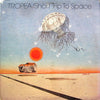 John Tropea - Short Trip To Space (Vinyl, LP, Album, Stereo) Very Good (VG) / Good Plus (G+)