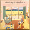 Robert Wyatt - Dondestan (Vinyl, LP, Album) Very Good (VG) / Very Good Plus (VG+)