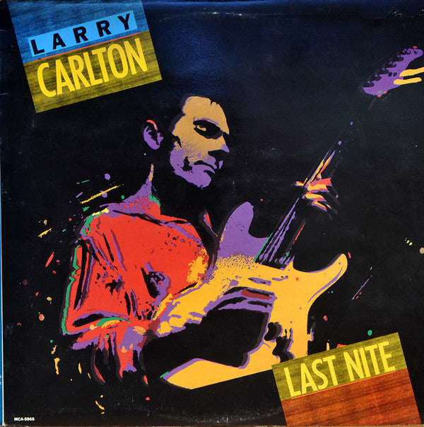 Master Release: Last Nite by Larry Carlton