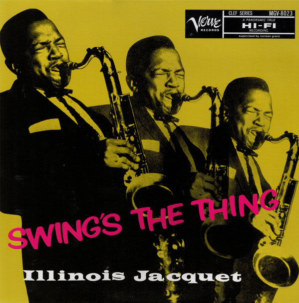 Master Release: Swing's The Thing by Illinois Jacquet