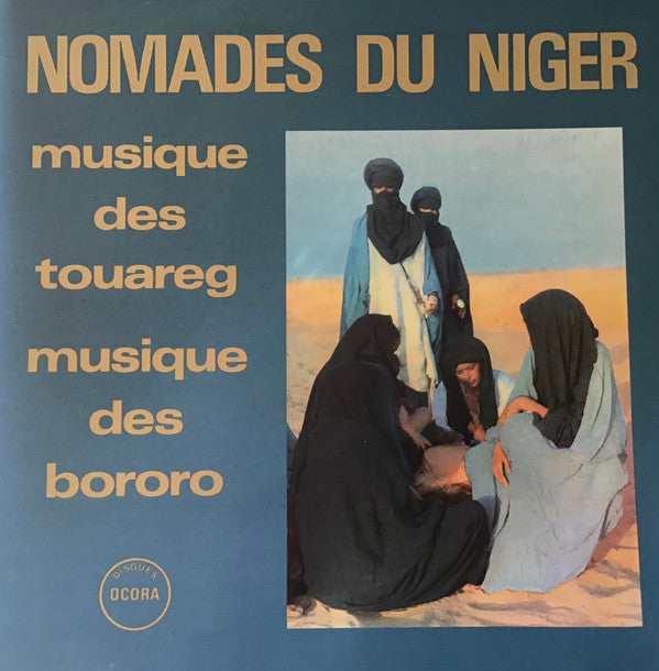 Master Release: Nomades Du Niger (Musique Des Touareg / Musique Des Bororo) by Various