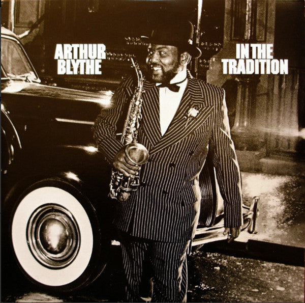 Master Release: In The Tradition by Arthur Blythe