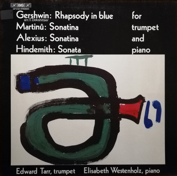 Rhapsody In Blue / Sonatina / Sonatina / Sonata (For Trumpet And Piano)