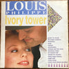 Louis Philippe - Ivory Tower (Vinyl, LP, Album) Very Good Plus (VG+) / Very Good (VG)