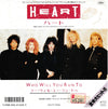 Heart - Who Will You Run To (7
