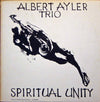 Albert Ayler Trio - Spiritual Unity (LP, Album, Reissue, Mono) - Very Good (VG) / Very Good (VG)