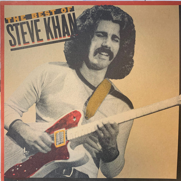 Master Release: The Best Of Steve Khan by Steve Khan