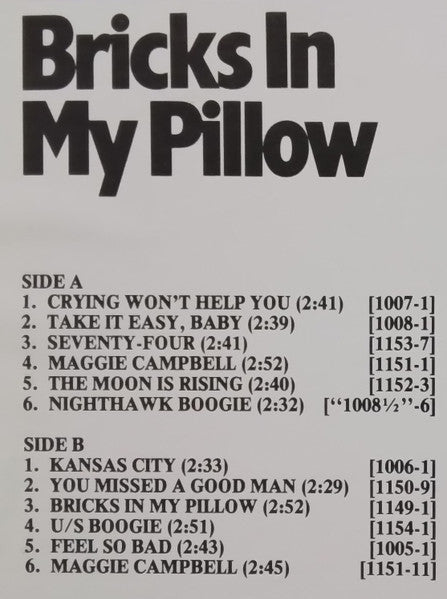Bricks In My Pillow