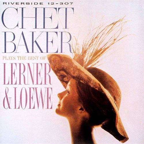 Master Release: Plays The Best Of Lerner & Loewe by Chet Baker