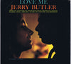 Jerry Butler - Love Me (LP, Album) - Very Good (VG) / Good Plus (G+)