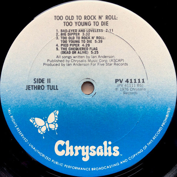 Too Old To Rock 'N' Roll: Too Young To Die!