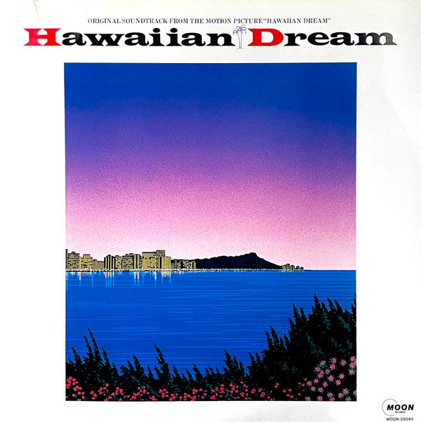 Release: Hawaiian Dream = ハワイアン・ドリーム-Vinyl-Japan-1987-MOON-28049-7681765