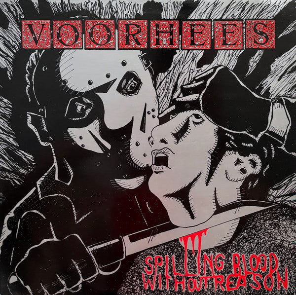 Master Release: Spilling Blood Without Reason by Voorhees