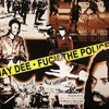 Jay Dee - Fuck The Police (Vinyl, 12