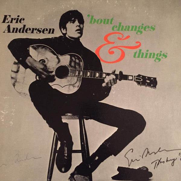 Master Release: 'Bout Changes & Things by Eric Andersen (2)