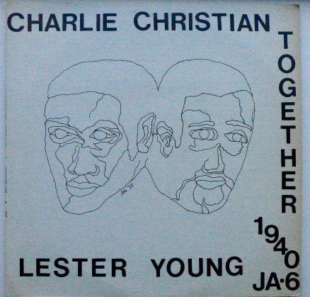 Master Release: Charlie Christian / Lester Young "Together 1940" by Charlie Christian