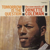Ornette Coleman - Tomorrow Is The Question! (LP, Album, Stereo, Reissue) - Very Good Plus (VG+) / Very Good Plus (VG+)