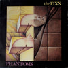 The Fixx - Phantoms (LP, Album) - Very Good (VG) / Very Good Plus (VG+)