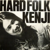 Kenji Endo - Hard Folk Kenji (LP, Album, Stereo) - Very Good Plus (VG+) / Very Good (VG)
