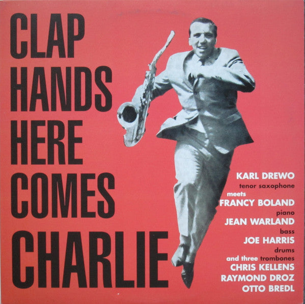 Master Release: Clap Hands Here Comes Charlie by Karl Drewo