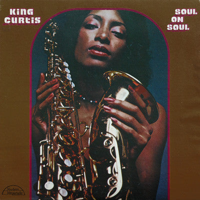 Master Release: Soul On Soul by King Curtis