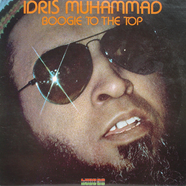 Master Release: Boogie To The Top by Idris Muhammad