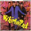 Whirlwind (4) - Blowing Up A Storm (LP, Album) - Very Good Plus (VG+) / Very Good (VG)