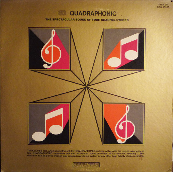 SQ Quadraphonic, The Spectacular Sound Of Four Channel Stereo