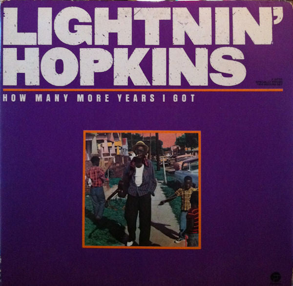 Master Release: How Many More Years I Got by Lightnin' Hopkins
