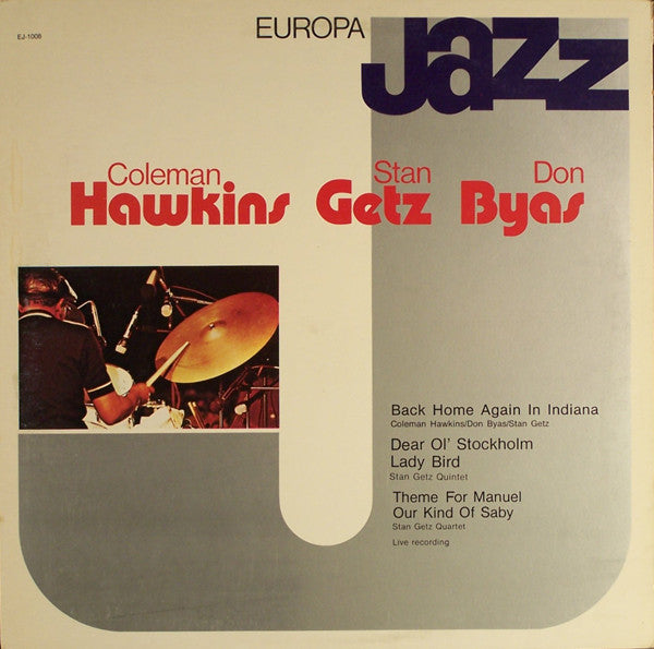 Coleman Hawkins Stan Getz Don Byas ‎