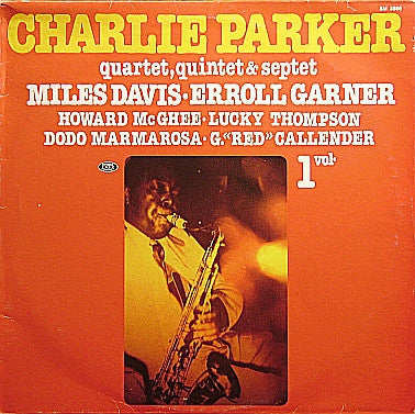 Master Release: Charlie Parker Quartet, Quintet & Septet (Volume 1) by Charlie Parker