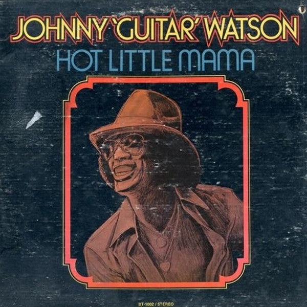 Master Release: Hot Little Mama by Johnny Guitar Watson