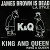 King & Queen - King And Queen (Remix) / James Brown Is Dead (Remix) (Vinyl, 12
