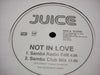 Juice (16) - Not In Love (Remixes) (Vinyl, 12