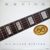 B.B. King - Six Silver Strings (Vinyl, LP, Album) Good Plus (G+) / Good Plus (G+)