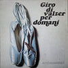 Arti & Mestieri - Giro Di Valzer Per Domani (LP, Album, Stereo) - Near Mint (NM or M-) / Very Good Plus (VG+)