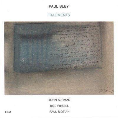 Master Release: Fragments by Paul Bley