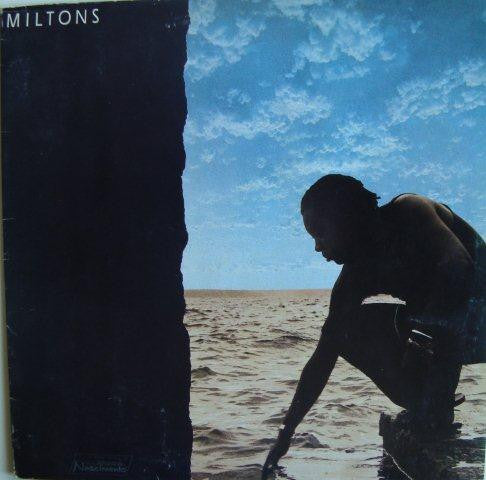 Master Release: Miltons by Milton Nascimento