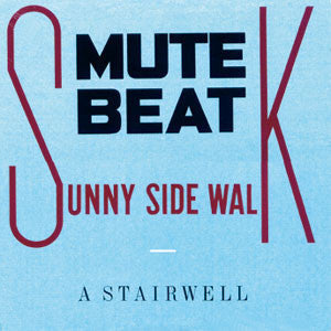 Master Release: Sunny Side Walk by Mute Beat