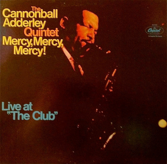 Release: Mercy, Mercy, Mercy! - Live At "The Club"-Vinyl-US-1981-SN-16153-3227067