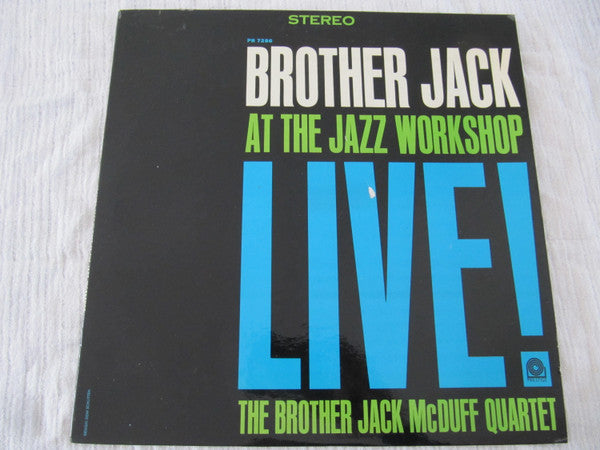 Master Release: Brother Jack At The Jazz Workshop Live! by The Brother Jack McDuff Quartet