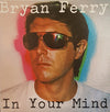 Bryan Ferry - In Your Mind (Vinyl, LP, Album) Very Good (VG) / Very Good (VG)