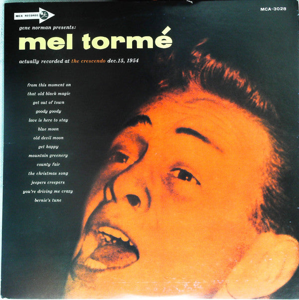 Gene Norman Presents Mel Tormé (Actually Recorded At The Crescendo Dec.15, 1954) = アット·ザ·クレッセンド