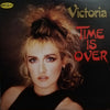 Victoria (42) - Time Is Over (Vinyl, 12