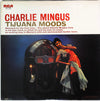 Charles Mingus - Tijuana Moods (Vinyl, LP, Album, Promo, Reissue, Stereo) Very Good Plus (VG+) / Very Good (VG)