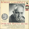 Robert Casadesus - Piano Music (Preludes Book I / Six Epigraphes Antiques / En Blanc Et Noir) (LP, Album) - Very Good (VG) / Very Good Plus (VG+)