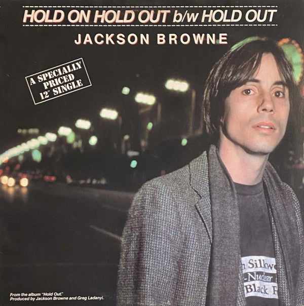 Master Release: Hold On Hold Out by Jackson Browne