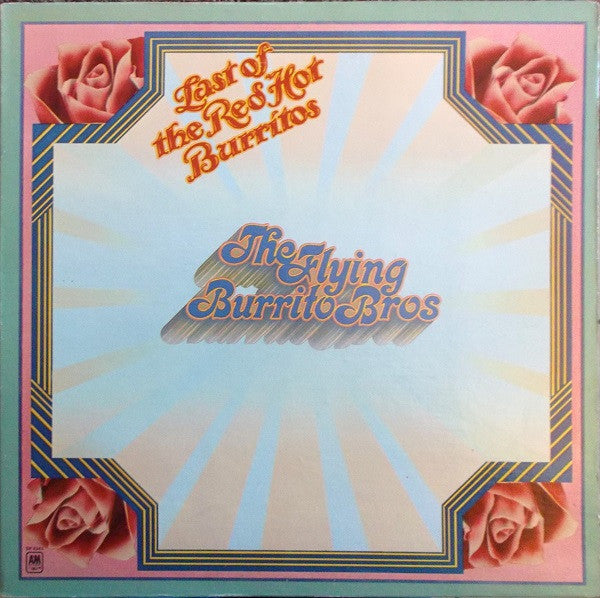 Master Release: Last Of The Red Hot Burritos by The Flying Burrito Bros