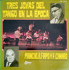 Pirincho - Tres Joyas Del Tango En La Epocha (Vinyl, LP, Compilation, Mono) Very Good (VG) / Very Good (VG)