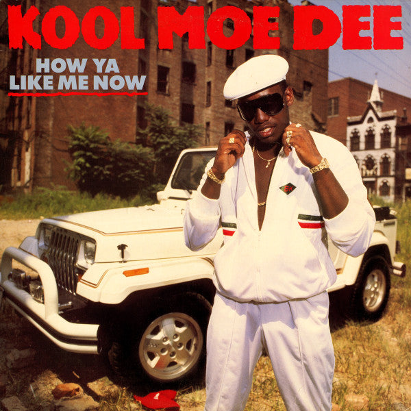Master Release: How Ya Like Me Now by Kool Moe Dee